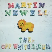 Martin Newell - Off White Album