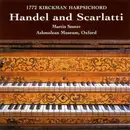 CD - Martin Souter - 1772 Kirckmann Harpsichord. Handel and Scarlatti