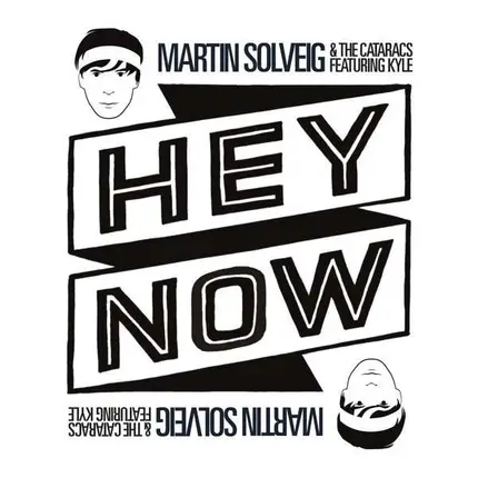 Martin Solveig & Cataracs Featuring Kyle Harvey - Hey Now