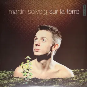 Martin Solveig - Sur La Terre