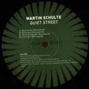 12inch Vinyl Single - Martin Schulte - Quiet Street