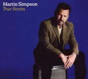 Martin Simpson - True Stories