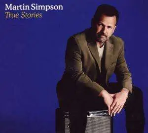 Martin Simpson - True Stories