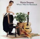 CD - Martin Simpson - When I Was On Horseback