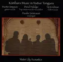 CD - Martin Simpson / David Hidalgo / Viji Krishnan / Puvalur Srinivasan - Kambara Music In Native Tongues