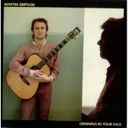 Martin Simpson - Grinning in Your Face