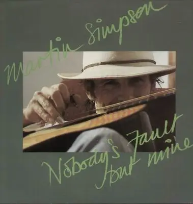 Martin Simpson - Nobody's Fault But Mine