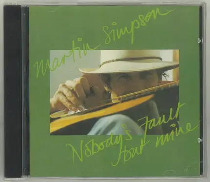 Martin Simpson - Nobody's Fault But Mine