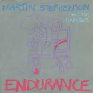 Martin Stephenson And The Daintees - Endurance