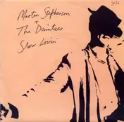 Martin Stephenson And The Daintees - Slow Lovin'