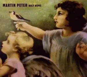 Martin Peter - Holy Home