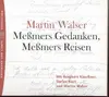 CD-Box - Martin Walser - Meßmers Gedanken, Meßmers Reisen