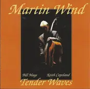 MARTIN WIND - Tender Waves