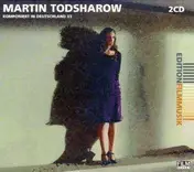 Martin Todsharow - Komponiert in Deutschland 3