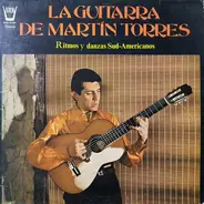 Martin Torres - La Guitarra De Martin Torres