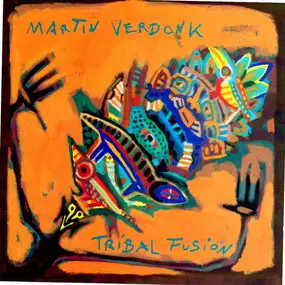 Martin Verdonk - Tribal Fusion