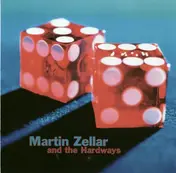 Martin Zellar - Martin Zellar And The Hardways