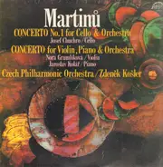 Martinu - Concerto No. 1 For Cello & Orchestra / Concerto For Violin, Piano & Orchestra