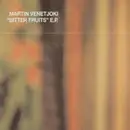 EP - Martin Venetjoki - Bitter Fruits E.P.