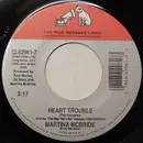 7inch Vinyl Single - Martina McBride - Heart Trouble