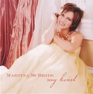 Martina McBride - My Heart