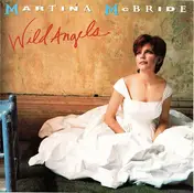 Martina McBride - Wild Angels