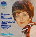 7inch Vinyl Single - Martina - Sonne Ist überall / Abschied Vom Blauen Meer
