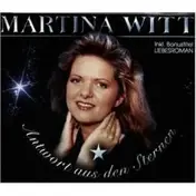 Martina Witt - Antwort aus Den Sternen
