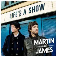 Martin And James - Life's A Show