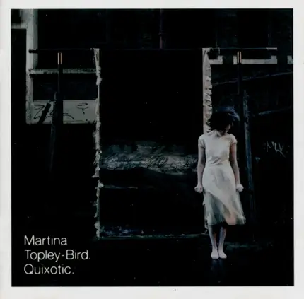 Topley Bird,Martina - Quixotic