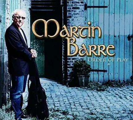 Martin Barre - Order of Play