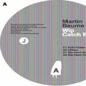 martin beume - Wip Catch, Axel Boman Remix