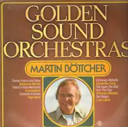 Martin Böttcher - Golden Sound Orchestras