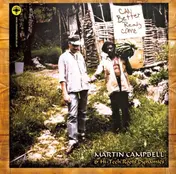 Martin Campbell - Can Better Really Come