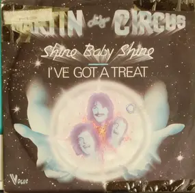 Martin Circus - Shine Baby Shine / I've Got A Treat