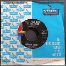Martin Denny - Cast Your Fate To The Wind / The Payoff