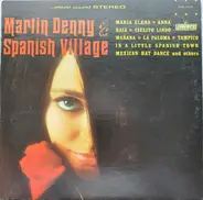 Martin Denny - Spanish Village