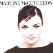 CD - MARTINE MCCUTCHEON - YOU, ME AND US