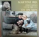 LP - Martine Bijl - Zingt Liedjes Uit De Tijd Van Ot En Sien - Gatefold