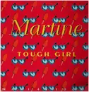 12inch Vinyl Single - Martine - Tough Girl