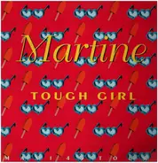 Martine - Tough Girl