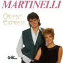 7inch Vinyl Single - Martinelli - Orient Express