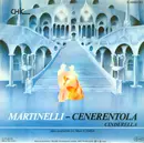 7'' - Martinelli - Cenerentola (Cinderella) / Cenerentola (Cinderella) (Italo Mix)