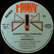 12inch Vinyl Single - Martinelli - Cenerentola (Remix)