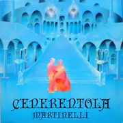 12inch Vinyl Single - Martinelli - Cenerentola