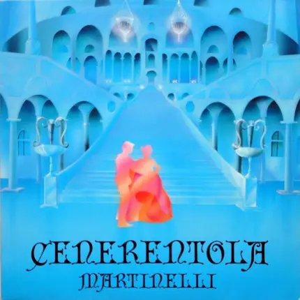 Martinelli - Cenerentola