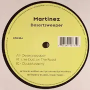 12'' - Martinez - Desertsweeper