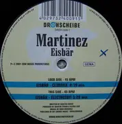 12inch Vinyl Single - Martinez - Eisbär