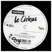 Martinez - Le Cirkus