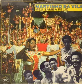 Martinho Da Vila - Meu Samba Feliz